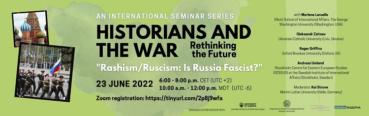 Historians and the War: RashismRuscism is Russia Fascist? Historians and the War: RashіsmRuscism is Russia Fascist?